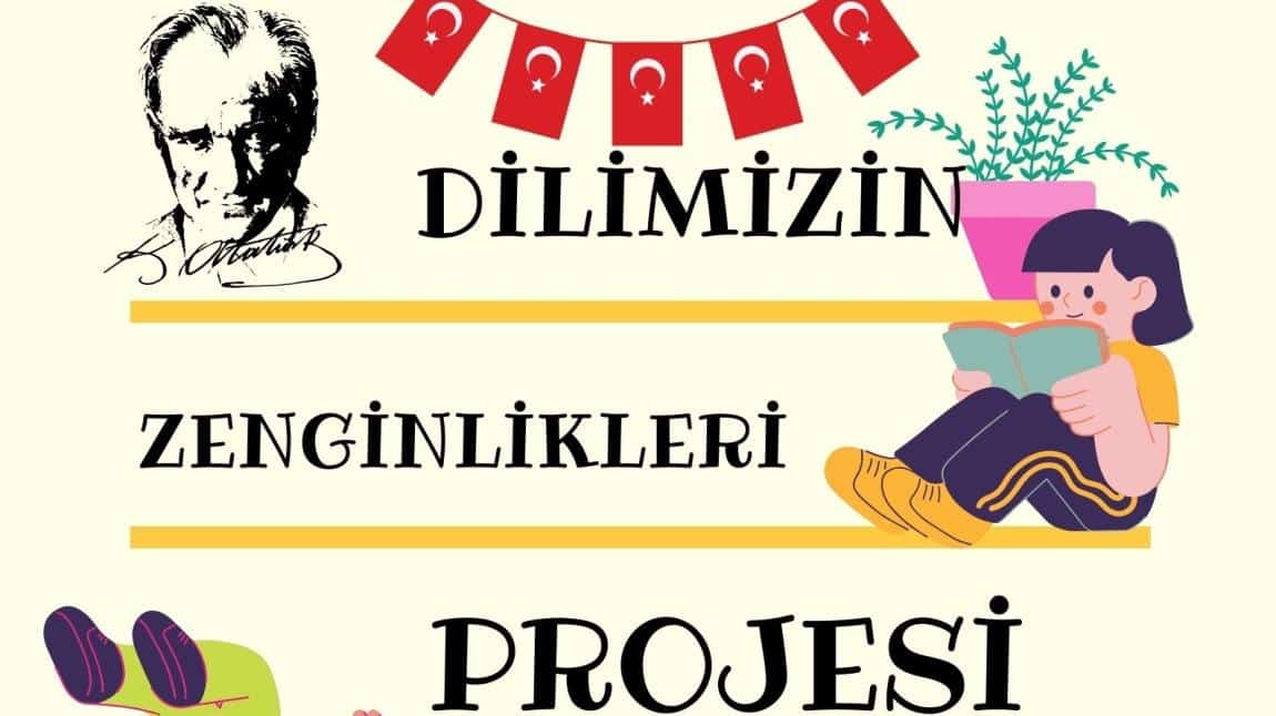 DİLİMİZİN ZENGİNLİKLERİ